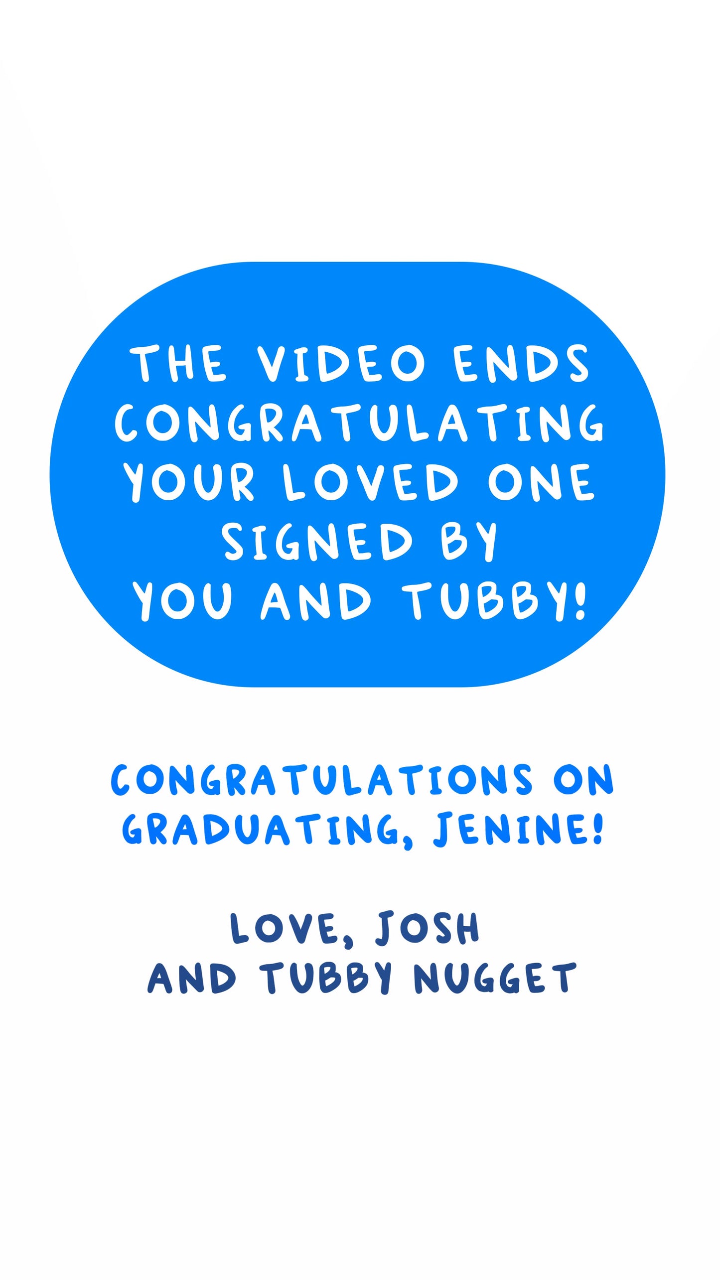 Personalized Tubby Nugget Graduation Video