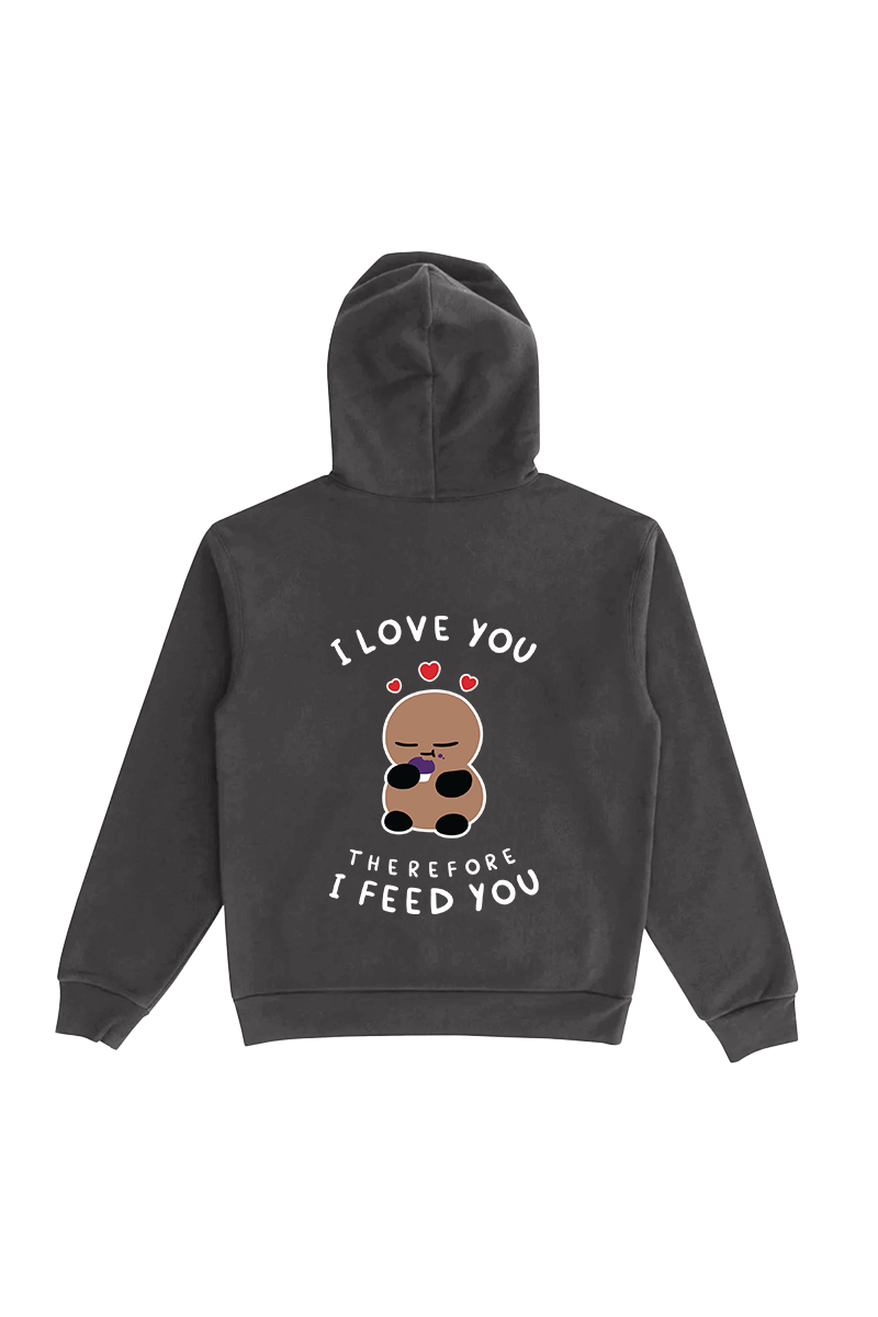 The "I Love You, Therefore I Feed You" Pullover Hoodie 2.0!