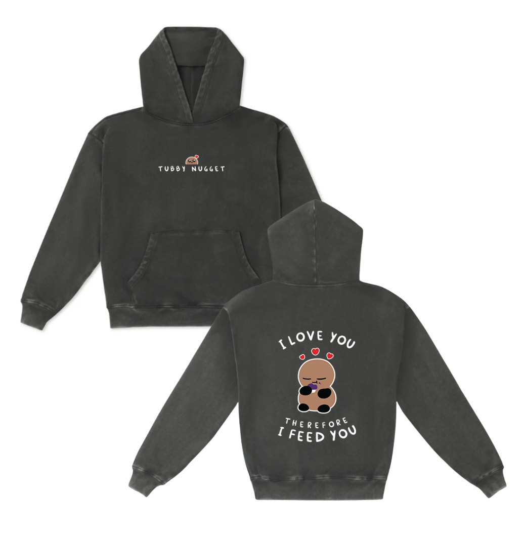 The "I Love You, Therefore I Feed You" Pullover Hoodie 3.0!