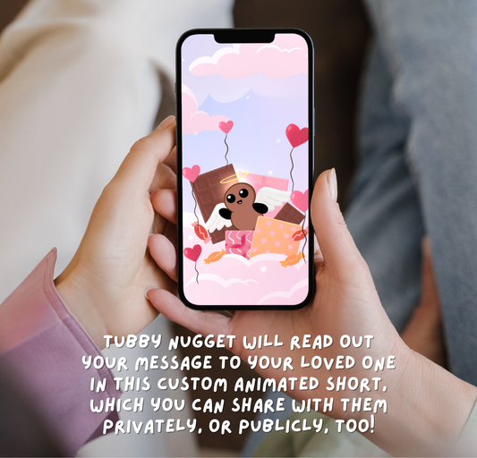 Personalized Animated Tubby Nugget Valentine's Day Video