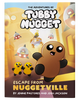 PREORDER: The Adventures of Tubby Nugget #1: Escape From Nuggetville